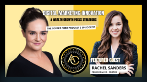 The Covert Code Podcast Episode 37 – Featured Guest Rachel Sanders