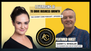 The Covert Code Podcast Episode 61 – Featured Guest Garry Wheeler