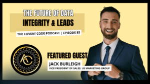 The Covert Code Podcast Episode 85 – Featured Guest Jack Burleigh