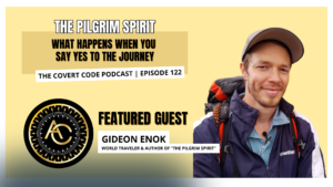 The Covert Code Podcast Episode 122 – Featured Guest Gideon Enok